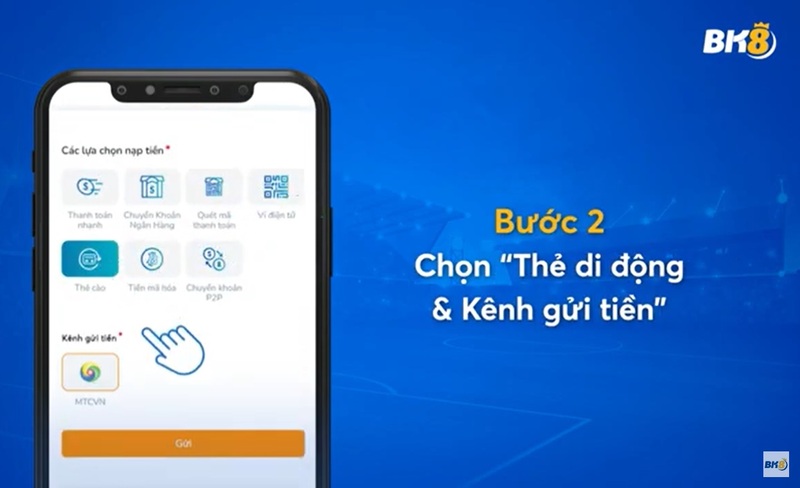 Vào Thẻ cào, Kênh gửi tiền và chọn Gửi Vào Thẻ cào, Kênh gửi tiền và chọn Gửi