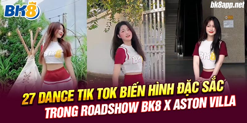 27 dance TikTok biến hình đặc sắc